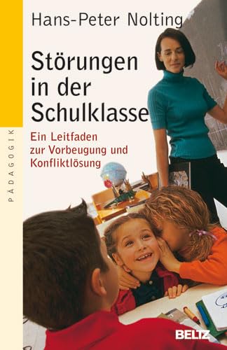 Störungen in der Schulklasse: Ein Leitfaden zur Vorbeugung und Konfliktlösung