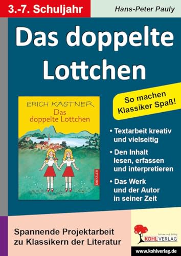 Das doppelte Lottchen - Begleitmaterial: Begleitmaterial mit Kopiervorlagen zur Lektüre von Kohl Verlag