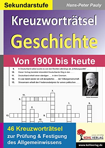 Kreuzworträtsel Geschichte Aktuell: Prüfung und Festigung des Grundwissens im Fach Geschichte