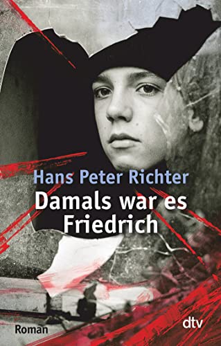Damals war es Friedrich: Roman von dtv Verlagsgesellschaft