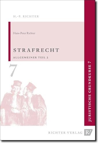 Juristische Grundkurse: Strafrecht: Allgemeiner Teil 2