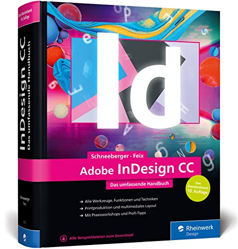 Adobe InDesign CC: Das umfassende Handbuch