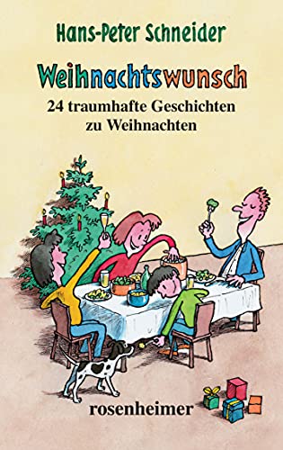 Weihnachtswunsch: 24 traumhafte Geschichten zu Weihnachten von Rosenheimer Verlagshaus