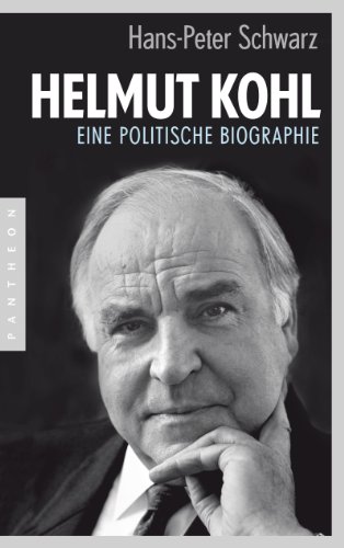 Helmut Kohl: Eine politische Biographie von Pantheon