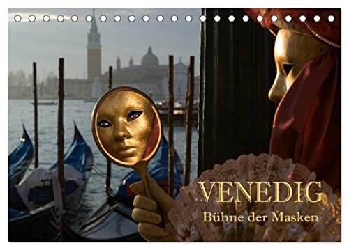 Venedig - Bühne der Masken (Tischkalender 2024 DIN A5 quer), CALVENDO Monatskalender von CALVENDO