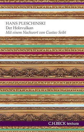 Der Holzvulkan: Ein deutscher Festbrief (textura)