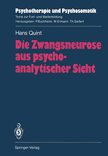 Die Zwangsneurose Aus Psychoanalytischer Sicht (Psychotherapie und Psychosomatik)