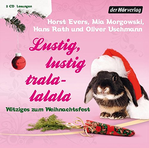 Lustig, lustig, tralalalala von der Hörverlag