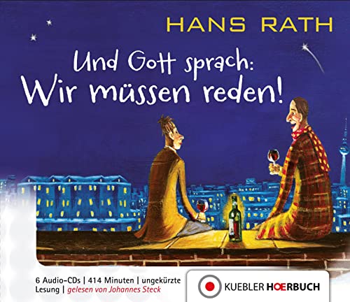 Und Gott sprach: Wir müssen reden! (6 Audio - CD's): Ungekürzte Lesung von Kbler Verlag GmbH