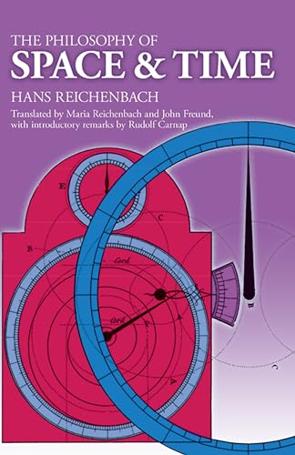 Philosophy of Space and Time (Dover Books on Physics)