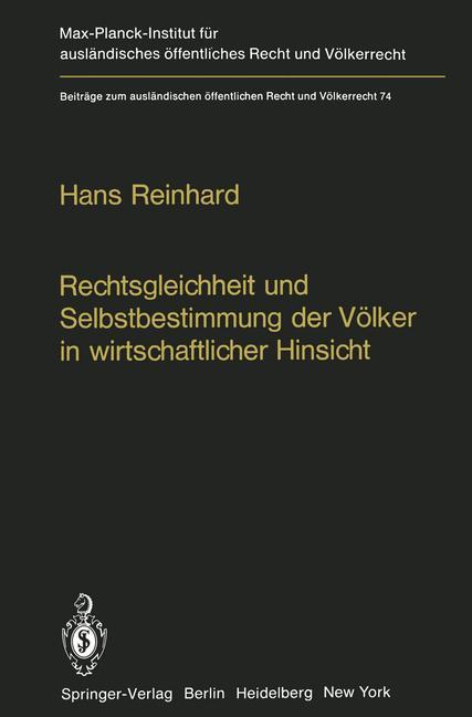 Rechtsgleichheit und Selbstbestimmung der Völker in wirtschaftlicher Hinsicht von Springer Berlin Heidelberg