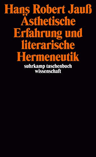 Ästhetische Erfahrung und literarische Hermeneutik (suhrkamp taschenbuch wissenschaft) von Suhrkamp Verlag