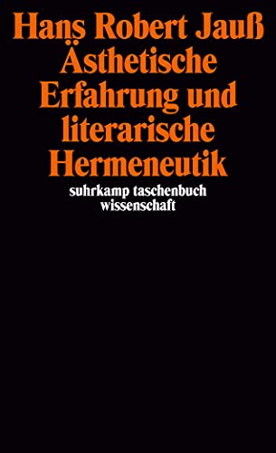 Ästhetische Erfahrung und literarische Hermeneutik (suhrkamp taschenbuch wissenschaft) von Suhrkamp Verlag