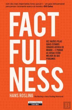 Factfulness - Factualidade (Portuguese Edition) [Paperback] Hans Rosling, Anna Rosling Rönnlund e Ola Rosling