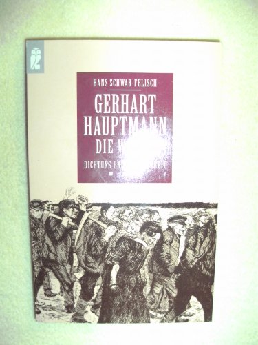 Gerhart Hauptmann: Die Weber: Dichtung und Wirklichkeit