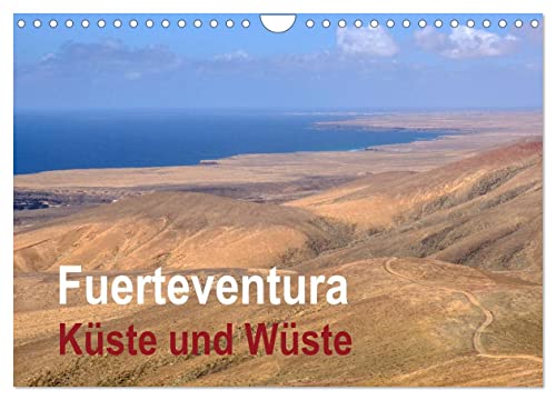 Fuerteventura - Küste und Wüste (Wandkalender 2024 DIN A4 quer), CALVENDO Monatskalender von CALVENDO