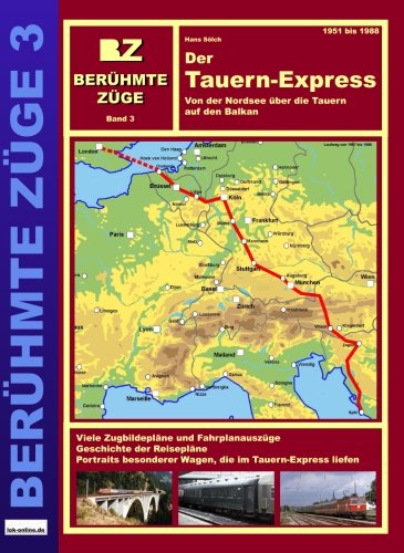 Der Tauern-Express: Von der Nordsee über die Tauern auf den Balkan Der Tauern-Express: Von der Nordsee über die Tauern auf den Balkan von xyania internet verlag