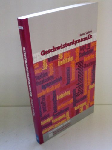 Geschwisterdynamik (Analyse der Psyche und Psychotherapie) von Psychosozial Verlag GbR