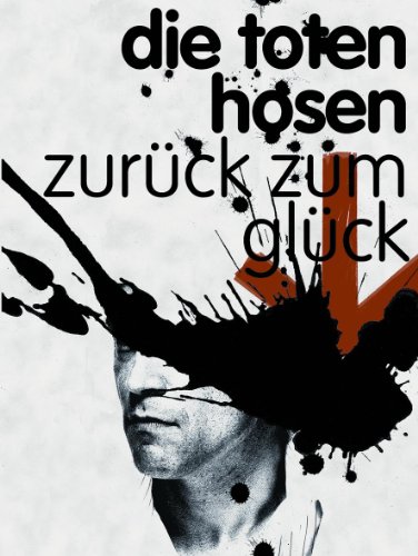 Die Toten Hosen - Zurück Zum Glück (Songbook): Grifftabelle für Gitarre: In Leadsheet-Version und ausnotiert. Die Toten Hosen - Zurück Zum Glück (Songbook): Grifftabelle für Gitarre: In Leadsheet-Version und ausnotiert. von Bosworth Edition