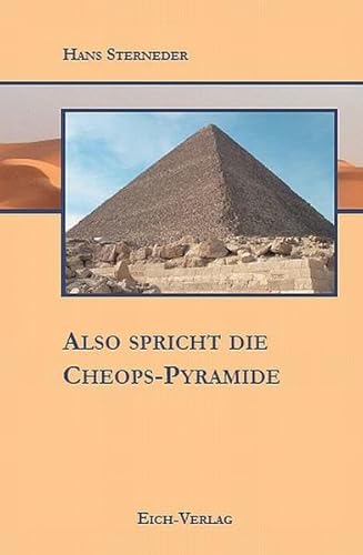 Also spricht die Cheops-Pyramide: Roman
