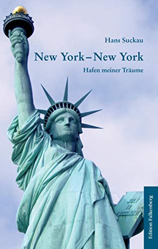 New York, New York: Hafen meiner Träume