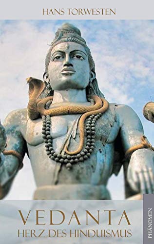 Vedanta: Herz des Hinduismus