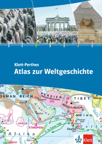 Klett-Perthes Atlas zur Weltgeschichte: Klasse 5-13