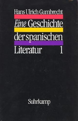 Eine Geschichte der spanischen Literatur von Suhrkamp
