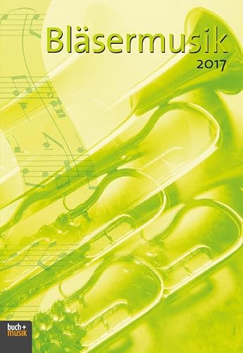 Bläsermusik 2017