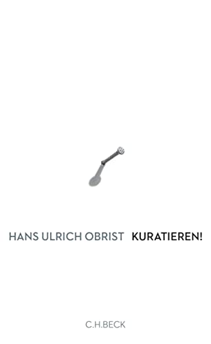 Kuratieren! von Beck C. H.