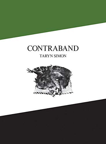 Taryn Simon: Contraband (Cover Bild kann abweichen) (Zeitgenössische Kunst) von Hatje Cantz