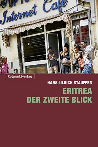 Eritrea - der zweite Blick von Rotpunktverlag