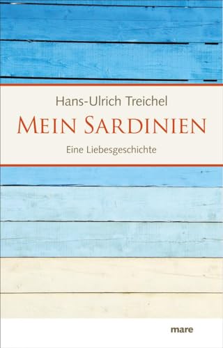 Mein Sardinien: Eine Liebesgeschichte