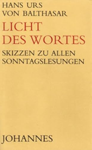 Licht des Wortes: Skizzen zu alle Sonntagslesungen: Skizzen zu allen Sonntagslesungen von Johannes