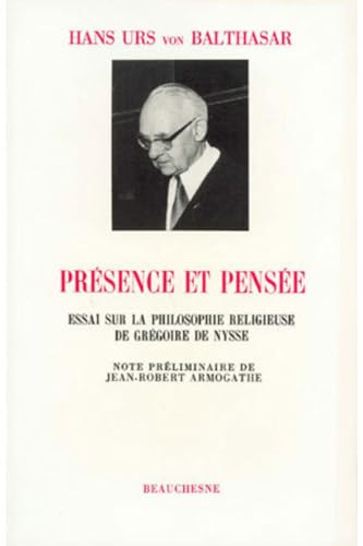 Présence et pensée : essai sur la philosophie religieuse de Grégoire de Nysse von Beauchesne
