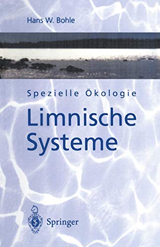 Spezielle Ökologie: Limnische Systeme (German Edition)