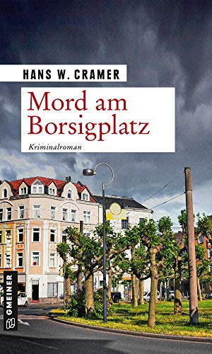 Mord am Borsigplatz: Der dritte Fall für das Dortmunder Trio (Sabine, Raster und Philo) von Gmeiner Verlag