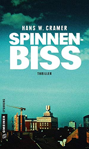 Spinnenbiss: Thriller (Thriller im GMEINER-Verlag)