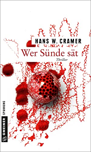 Wer Sünde sät: Thriller (Thriller im GMEINER-Verlag) (Sabine, Raster und Philo) von Gmeiner Verlag