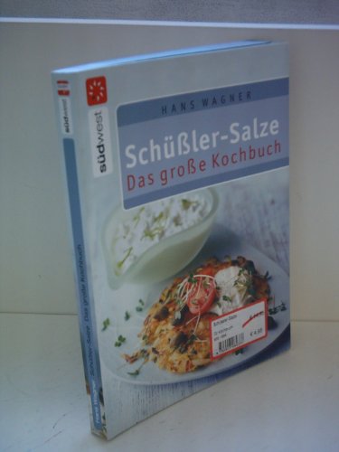 Schüßler-Salze - Das große Kochbuch