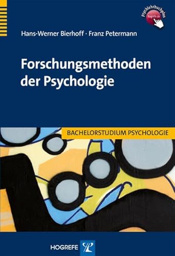 Forschungsmethoden der Psychologie (Bachelorstudium Psychologie) von Hogrefe Verlag