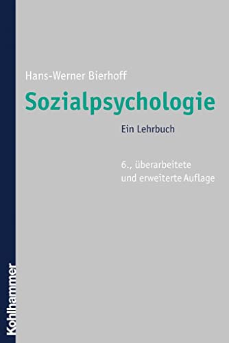 Sozialpsychologie: Ein Lehrbuch von Kohlhammer