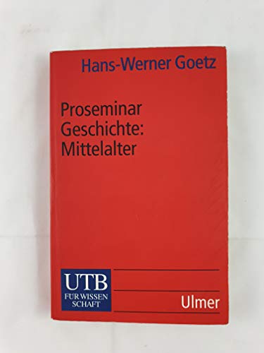 Proseminar Geschichte. Mittelalter (Uni-Taschenbücher M)