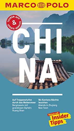 MARCO POLO Reiseführer China: Reisen mit Insider-Tipps. Inkl. kostenloser Touren-App und Events&News