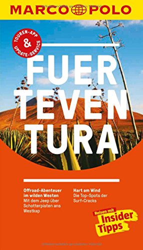 MARCO POLO Reiseführer Fuerteventura: Reisen mit Insider-Tipps. Inkl. kostenloser Touren-App und Event&News MARCO POLO Reiseführer Fuerteventura: Reisen mit Insider-Tipps. Inkl. kostenloser Touren-App und Event&News