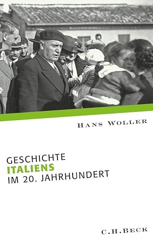 Geschichte Italiens im 20. Jahrhundert von Beck C. H.