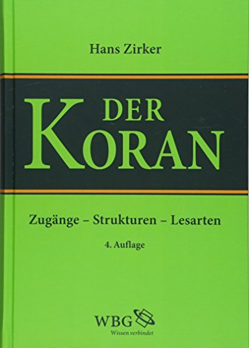 Koran: Zugänge - Strukturen - Lesarten Koran: Zugänge - Strukturen - Lesarten