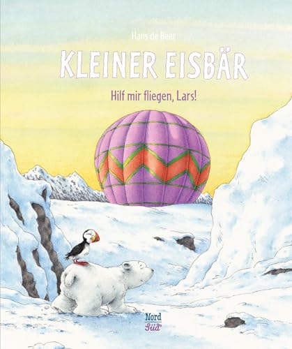 Kleiner Eisbär. Hilf mir fliegen, Lars! (Der kleiner Eisbär)