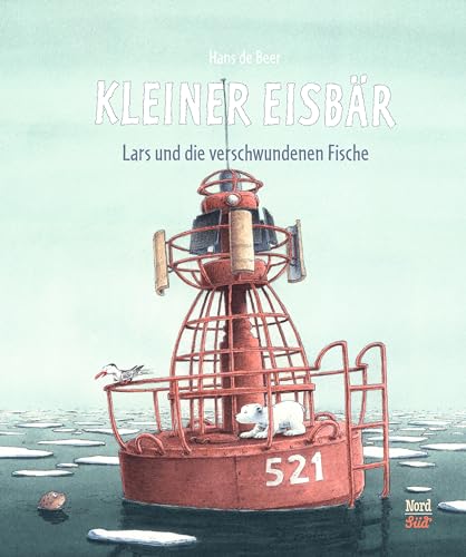 Kleiner Eisbär - Lars und die verschwundenen Fische (Der kleiner Eisbär)