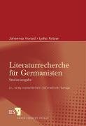 Literaturrecherche für Germanisten: Studienausgabe von Erich Schmidt Verlag